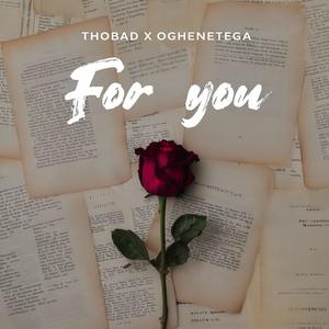 For You (feat. Oghenetega)