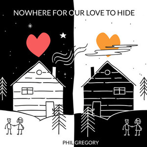 Nowhere for Our Love to Hide
