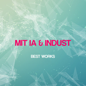 Mit Ia & Indust Best Works