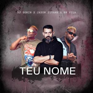 Teu Nome (feat. Jayon Tivane & BN VILA)