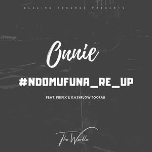 Ndomufuna(feat. Prifix & Kashflowtoofab) (Explicit)