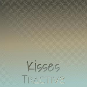 Kisses Tractive