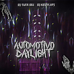 Automotivo Daylight (Explicit)