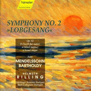 MENDELSSOHN: Symphony No. 2 in B-Flat Major, Op. 52, "Lobgesang"