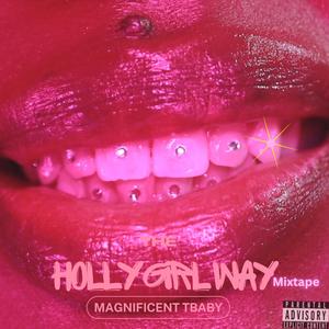 The Holly Girl Way Mixtape (Explicit)