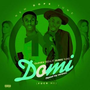 Domi (feat. Clovex Freda) [Speed Up] [Explicit]