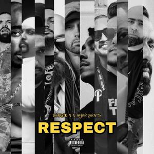 RESPECT (feat. Ayee) [Explicit]