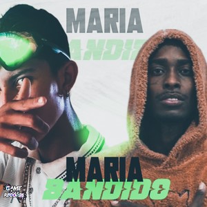 Maria Bandido (Explicit)