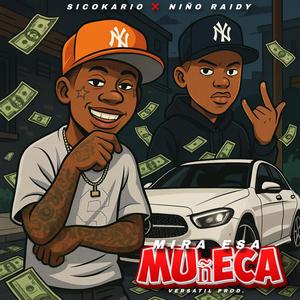 Mira Esa Muñeca (feat. El Sicokario)