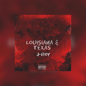 Louisiana Texas (Explicit)