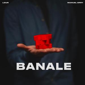 BANALE (feat. Manuel Erry)