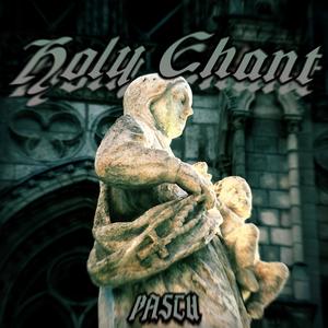 HOLY CHANT