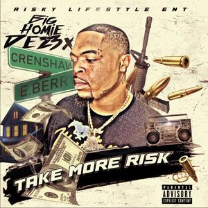 Take More Risk (Explicit)