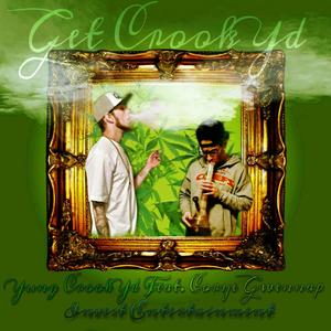 Get CrookYd (feat. Corye Gwennap) (Explicit)