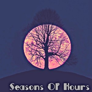 Seasons Of Hours