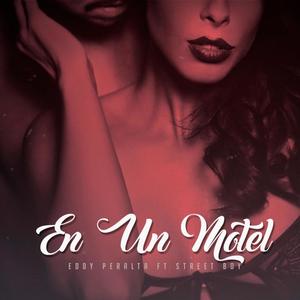 En Un Motel(feat. StreetBoy)