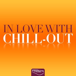 In Love With CHILL-OUT