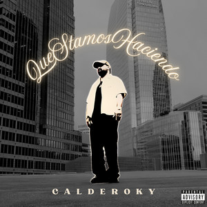 Que Estamos Haciendo (Explicit)