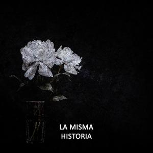 La misma historia (Explicit)