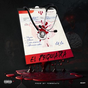 El Psiquiatra (Explicit)