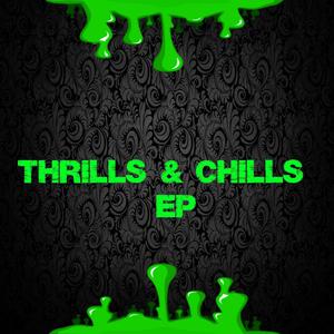 Thrills n Chills EP