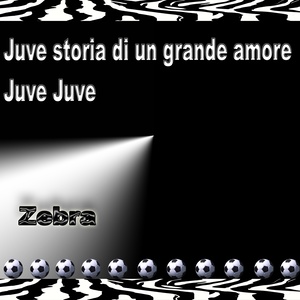 Juve Anthem (Inni Juventus)
