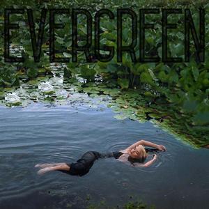 evergreen (Explicit)