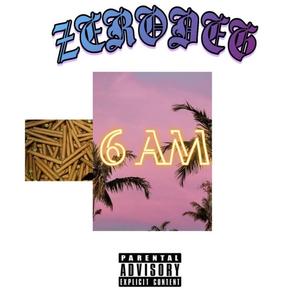 6 AM (Explicit)