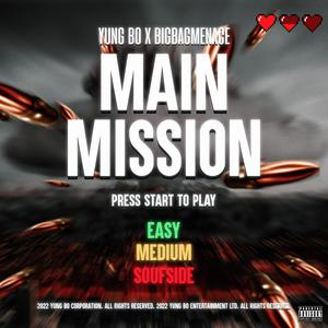 MAIN MISSION(feat. Big Bag Menace) (Explicit)