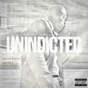 UnIndicted (Explicit)