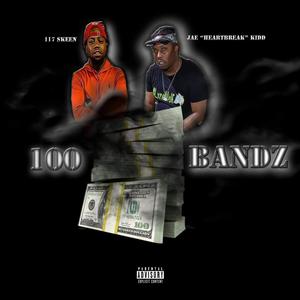 100 BANDZ (Explicit)