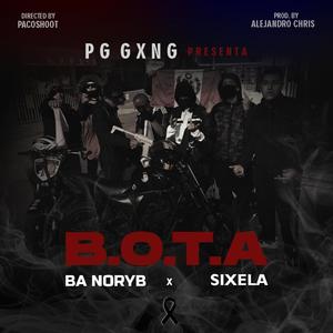 B.O.T.A (feat. Sixela) (Explicit)