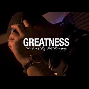 Greatness (Explicit)