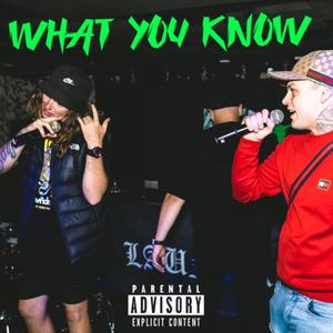 What you know? (Explicit)
