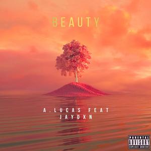 BEAUTY (feat. A.Lucas)