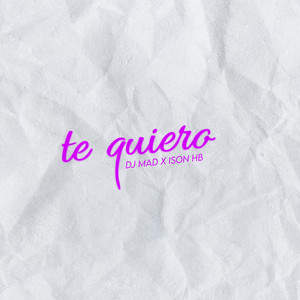 TE QUIERO