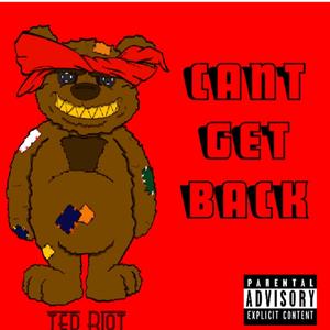 Cant Get Back (Explicit)
