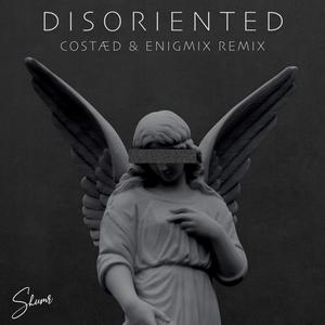 Disoriented (COSTÆD & Enigmix Remix Radio Edit|Explicit)