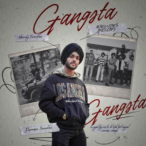 Gangsta (feat. Damian Sandhu) (Explicit)