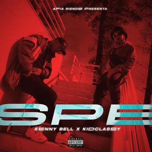 S.P.E. (feat. Kenny Bell) [Explicit]