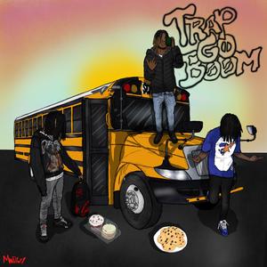 TRAP GO BOOM (feat. omglilwee & luh dev) (Explicit)