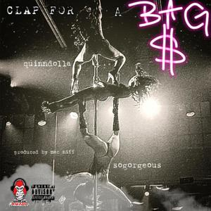 Clap For A Bag (feat. Bigg Henn) [Remix]