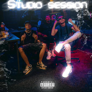 STUDIO SESSION (feat. M3RLYN, MYKUSH & TAPPZ) [Explicit]