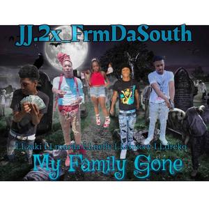 My Family Gone (Explicit)