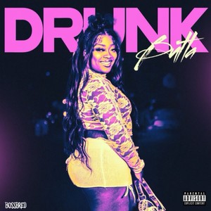 Drunk (Explicit)