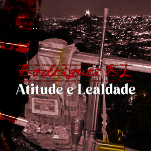 Atitude e Lealdade (Explicit)