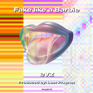 Fake like a Barbie (Explicit)