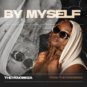 By Myself (Explicit)