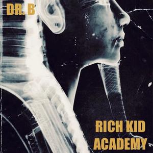 Rich Kid Academy (15th Year Anniversary Remaster)