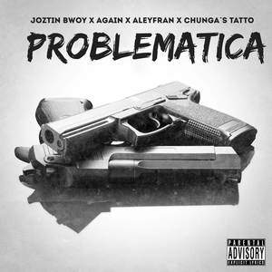 Problematica (Explicit)